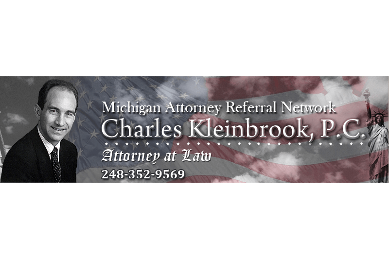 Michigan attorney services, Charles Kleinbrook, contact for legal help.