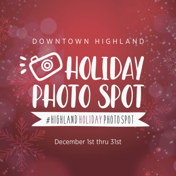 Downtown Highland holiday photo spot, December event.
