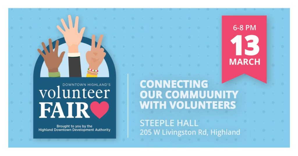 Downtown Highland Volunteer Fair, March 13, community event.